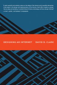 Designing an Internet - 9780262547703 by David D. Clark