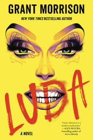 Luda (A Novel) - 9780593355329 by Grant Morrison, 9780593355329