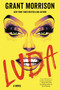 Luda (A Novel) - 9780593355329 by Grant Morrison, 9780593355329