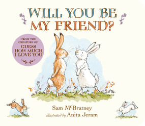 Will You Be My Friend? - 9781536233407 by Sam McBratney, Anita Jeram