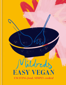 Mildreds Easy Vegan (Exciting food, simply cooked) by Mildreds, 9780600638056