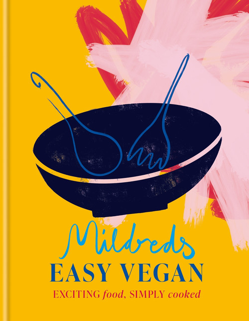 Mildreds Easy Vegan (Exciting food, simply cooked) by Mildreds, 9780600638056