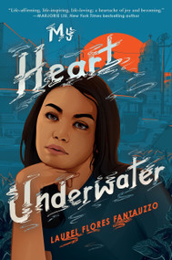 My Heart Underwater - 9780062972293 by Laurel Flores Fantauzzo