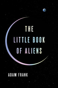 The Little Book of Aliens by Adam Frank, 9780063279735