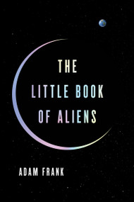 The Little Book of Aliens by Adam Frank, 9780063279735