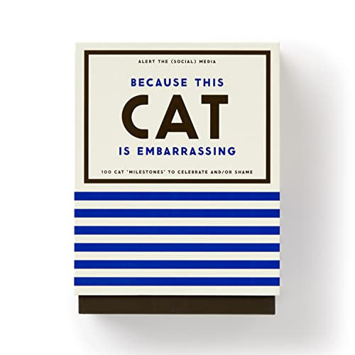 Because This Cat Is Embarrassing - Pet Shame/Praise Deck by Brass Brass Monkey, Galison, 9780735379329