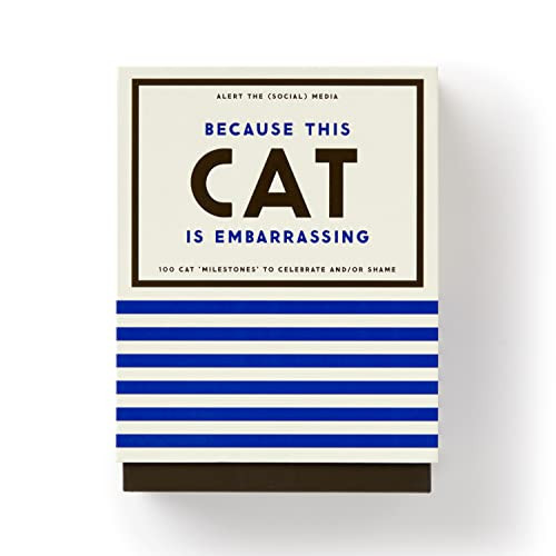 Because This Cat Is Embarrassing - Pet Shame/Praise Deck by Brass Brass Monkey, Galison, 9780735379329