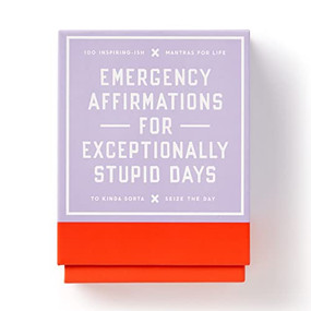 Emergency Affirmations for Exceptionally Stupid Days Card Deck by Brass Monkey, Galison, 9780735379343