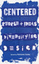 Centered (People and Ideas Diversifying Design) by Kaleena Sales, 9781797223629