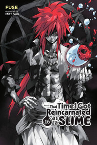 That Time I Got Reincarnated as a Slime, Vol. 16 (light novel) by Fuse, Mitz Mitz Vah, Kevin Gifford, 9781975369750