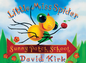 Little Miss Spider Sunny Patch School by David Kirk, 9798987412404