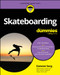 Skateboarding For Dummies by Daewon Song, 9781119989929