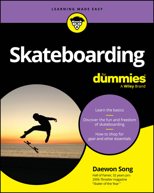 Skateboarding For Dummies by Daewon Song, 9781119989929