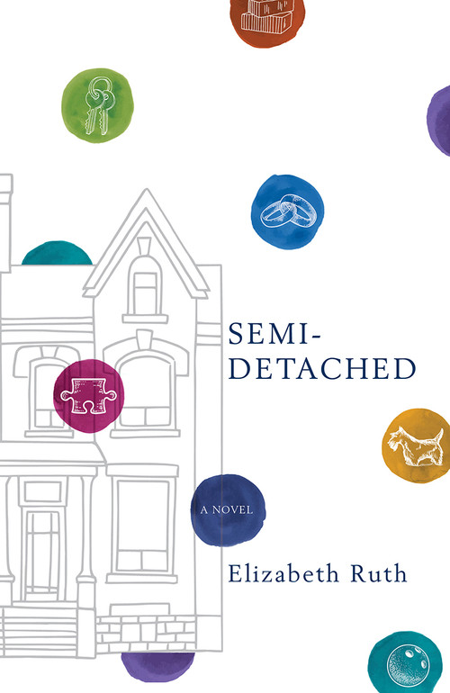 Semi-Detached by Elizabeth Ruth, 9781770867130