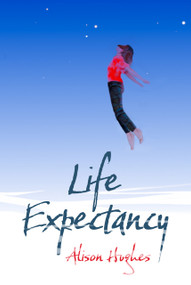 Life Expectancy by Alison Hughes, 9781770867093