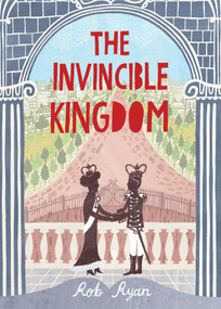 The Invincible Kingdom - 9781623717834 by Rob Ryan, 9781623717834