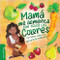 Mamá Me Alimenta Con Todos Los Colores by duopress labs, Nathalie Beauvois, 9781955834216