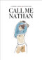 Call Me Nathan (A Graphic Novel) by Catherine Castro, Quentin Zuttion, 9781914224010