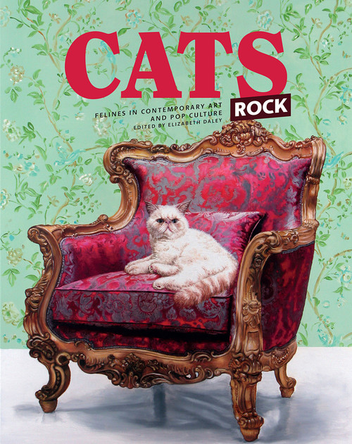 Cats Rock (Felines in Contemporary Art and Pop Culture) by Elizabeth Daley, 9782374950464