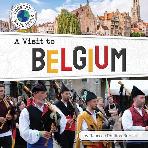 A Visit to Belgium by Rebecca Phillips-Bartlett, 9798885099684