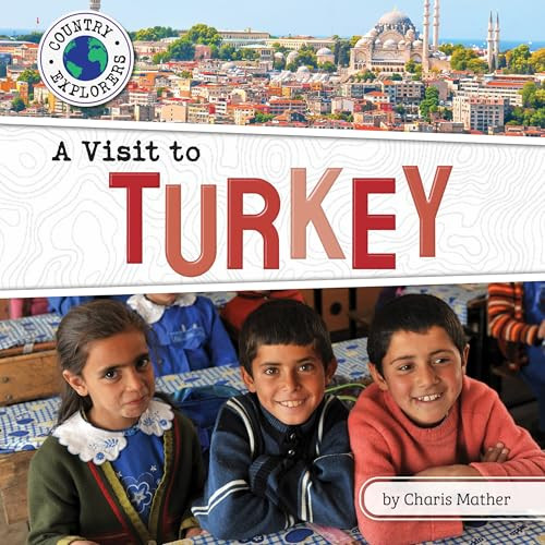A Visit to Turkey by Charis Mather, 9798888221556