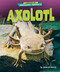 Axolotl - 9798888221822 by Jenna Grodzicki, 9798888221822