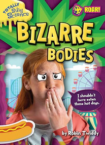 Bizarre Bodies by Robin Twiddy, 9798888220177