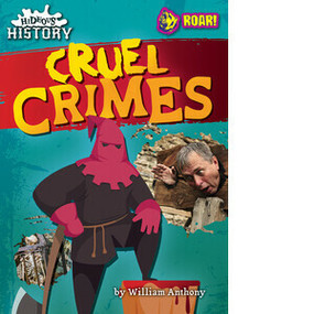 Cruel Crimes by William Anthony, 9798888222140