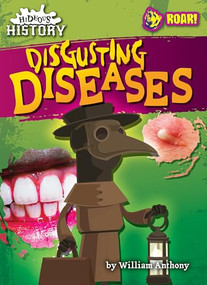 Disgusting Diseases - 9798888220269 by William Anthony, 9798888220269