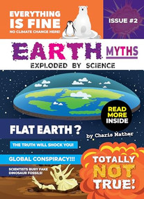 Earth Myths (Exploded by Science) - 9798888220030 by Charis Mather, 9798888220030
