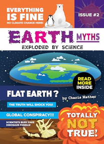 Earth Myths (Exploded by Science) - 9798888221877 by Charis Mather, 9798888221877