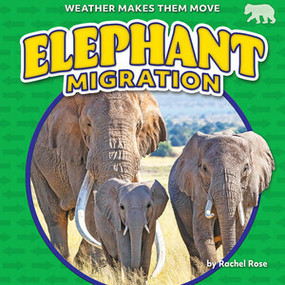 Elephant Migration by Rachel Rose, 9798888222645
