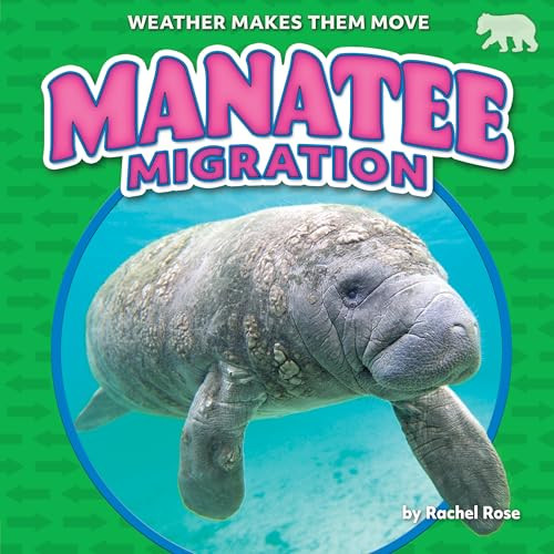 Manatee Migration - 9798888220672 by Rachel Rose, 9798888220672