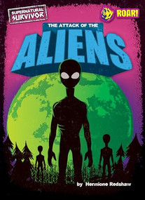 The Attack of the Aliens by Hermione Redshaw, 9798888222027