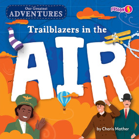 Trailblazers in the Air - 9798888221327 by Charis Mather