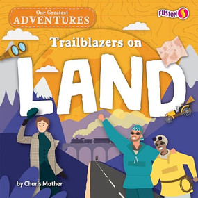 Trailblazers on Land - 9798885099561 by Charis Mather, 9798885099561