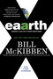 Eaarth (Making a Life on a Tough New Planet) by Bill McKibben, 9780312541194