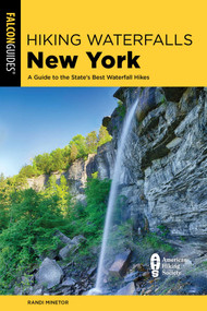 Hiking Waterfalls New York - 9781493079483 by Randi Minetor, 9781493079483