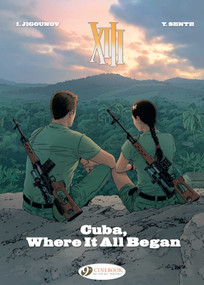 Cuba, Where It All Began by Yves Sente, Youri Jigounov, 9781800441187