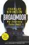 Broadmoor - My Journey Into Hell by Charlie Bronson, 9781789465372