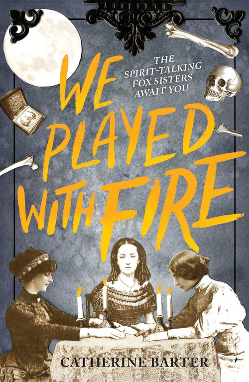 We Played With Fire by Catherine Barter, 9781839130069