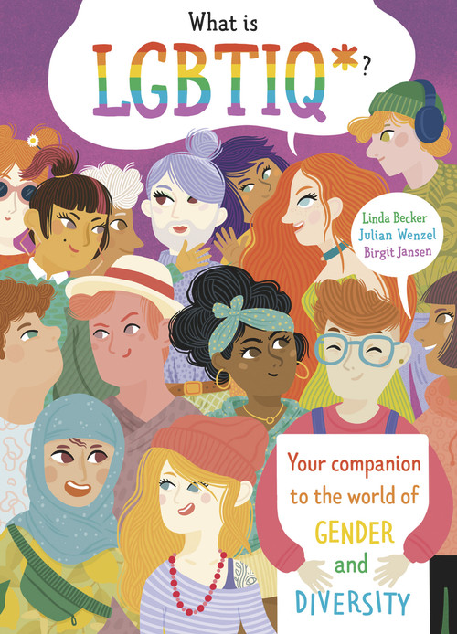 All About LGBTIQ+ by Julian Wenzel, Birgit Jansen, Linda Becker, 9781922677563