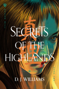 Secrets of the Highlands - 9781496462718 by D.J. Williams, 9781496462718