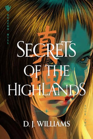 Secrets of the Highlands - 9781496462718 by D.J. Williams, 9781496462718