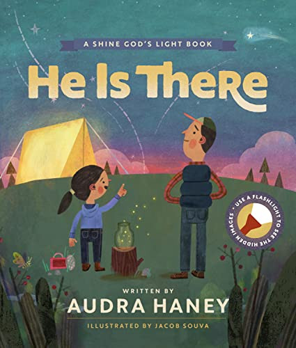 He Is There by Audra Haney, 9781496467102