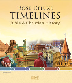 Rose Deluxe Timelines (Bible and Christian History) by Rose Publishing, 9781496481979
