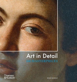 Art in Detail (100 Masterpieces) - 9780500296417 by Susie Hodge, 9780500296417