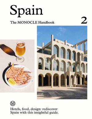 Spain (The Monocle Handbook) by Monocle, Tyler Brûlé, Andrew Tuck, Joe Pickard, 9780500978672