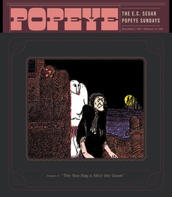 Popeye Volume 3 (The Sea Hag & Alice the Goon) by E. C. Segar, Bong Redila, 9781683968849