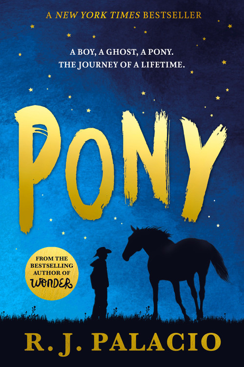 Pony by R. J. Palacio, 9780553508147